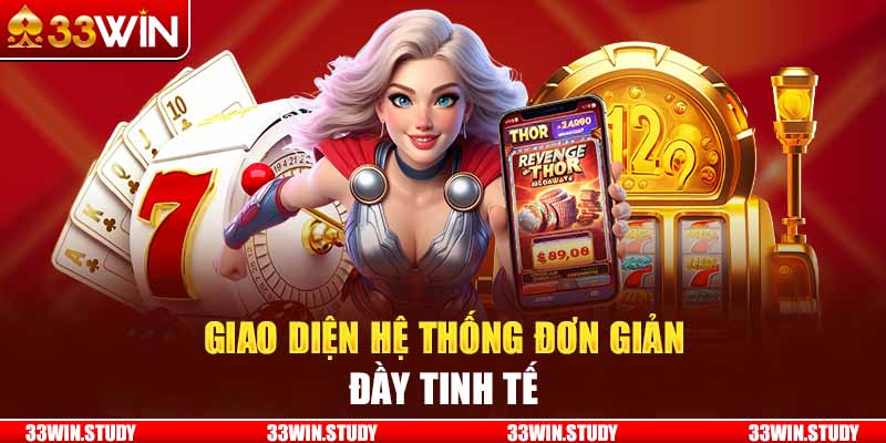 Giao diện hệ thống đơn giản đầy tinh tế