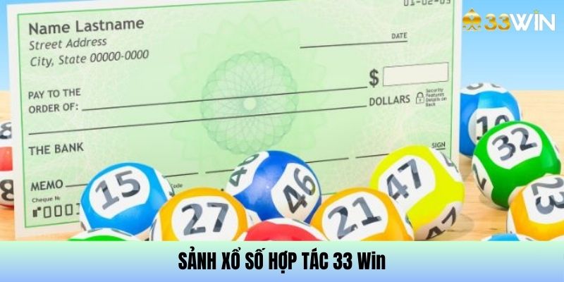 Sảnh xổ số hợp tác với 33Win